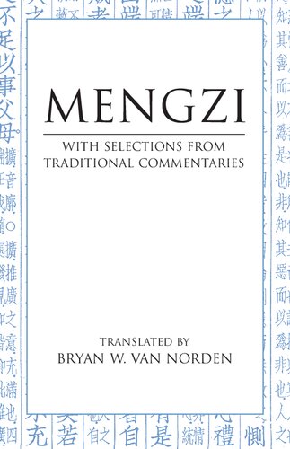 Mengzi With Selections From Traditional Commentaries Mencius Bryan W Van Norden