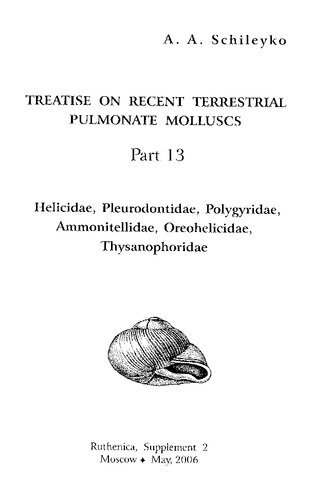 Treatise On Recent Terrestrial Pulmonate Molluscs Supplement 2 2006 A A Schileyko