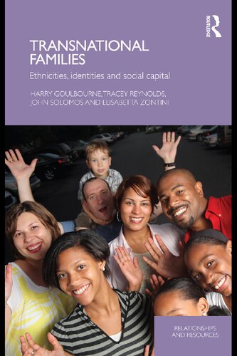 Transnational Families Ethnicities Identities And Social Capital Harry Goulbourne