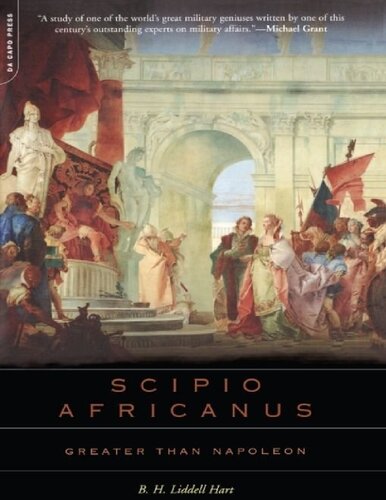 Scipio Africanus Greater Than Napoleon N Reprint B H Liddell Hart