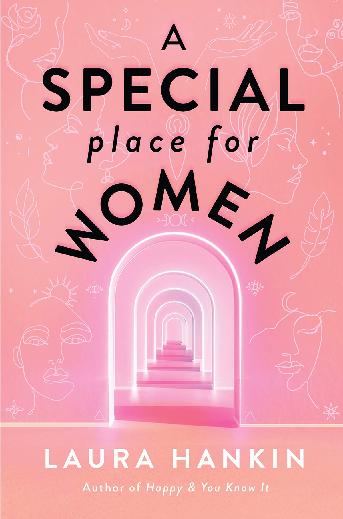 A Special Place For Women Laura Hankin
