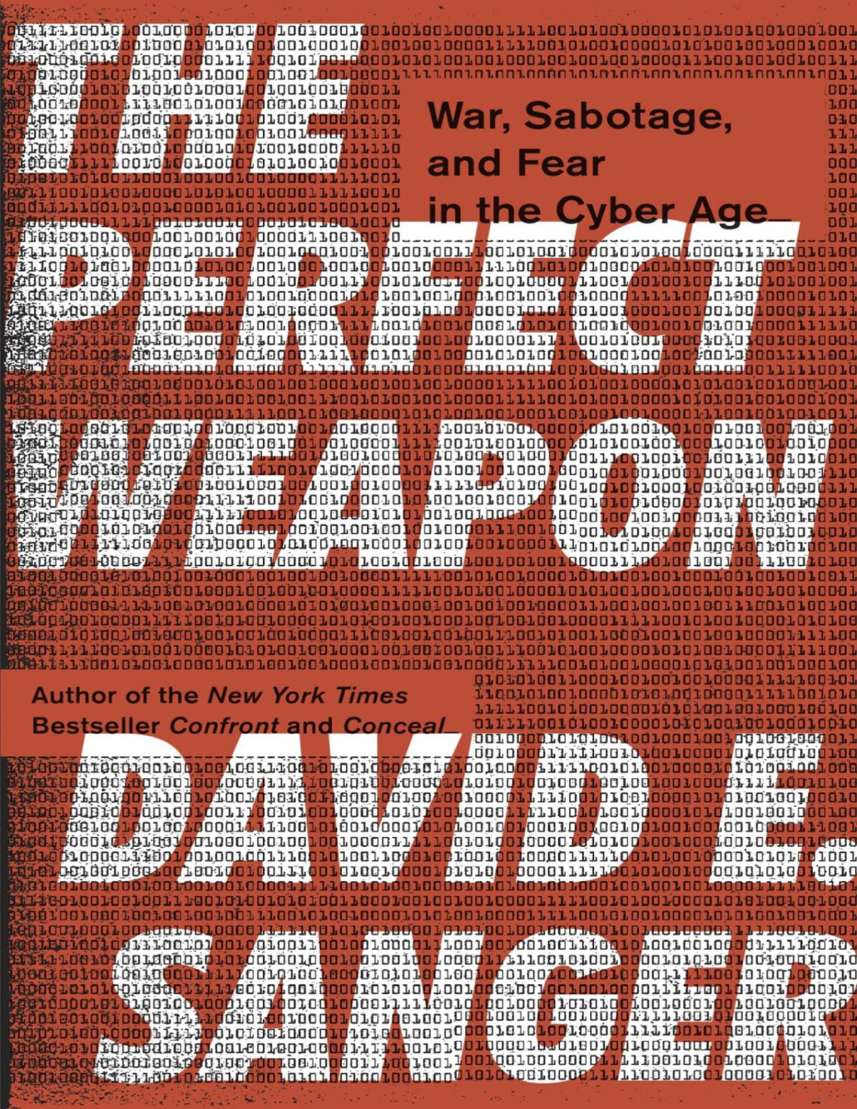 The Perfect Weapon How The Cyber Arms Race Set The World Afire David E Sanger