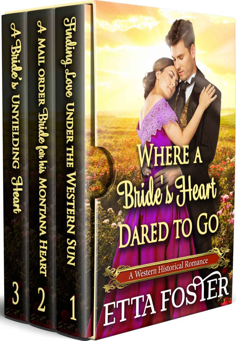 Where A Brides Heart Dared To Go 0103 Box Set Etta Foster