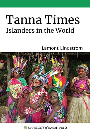 Tanna Times Islanders In The World Lamont Lindstrom Lindstrom