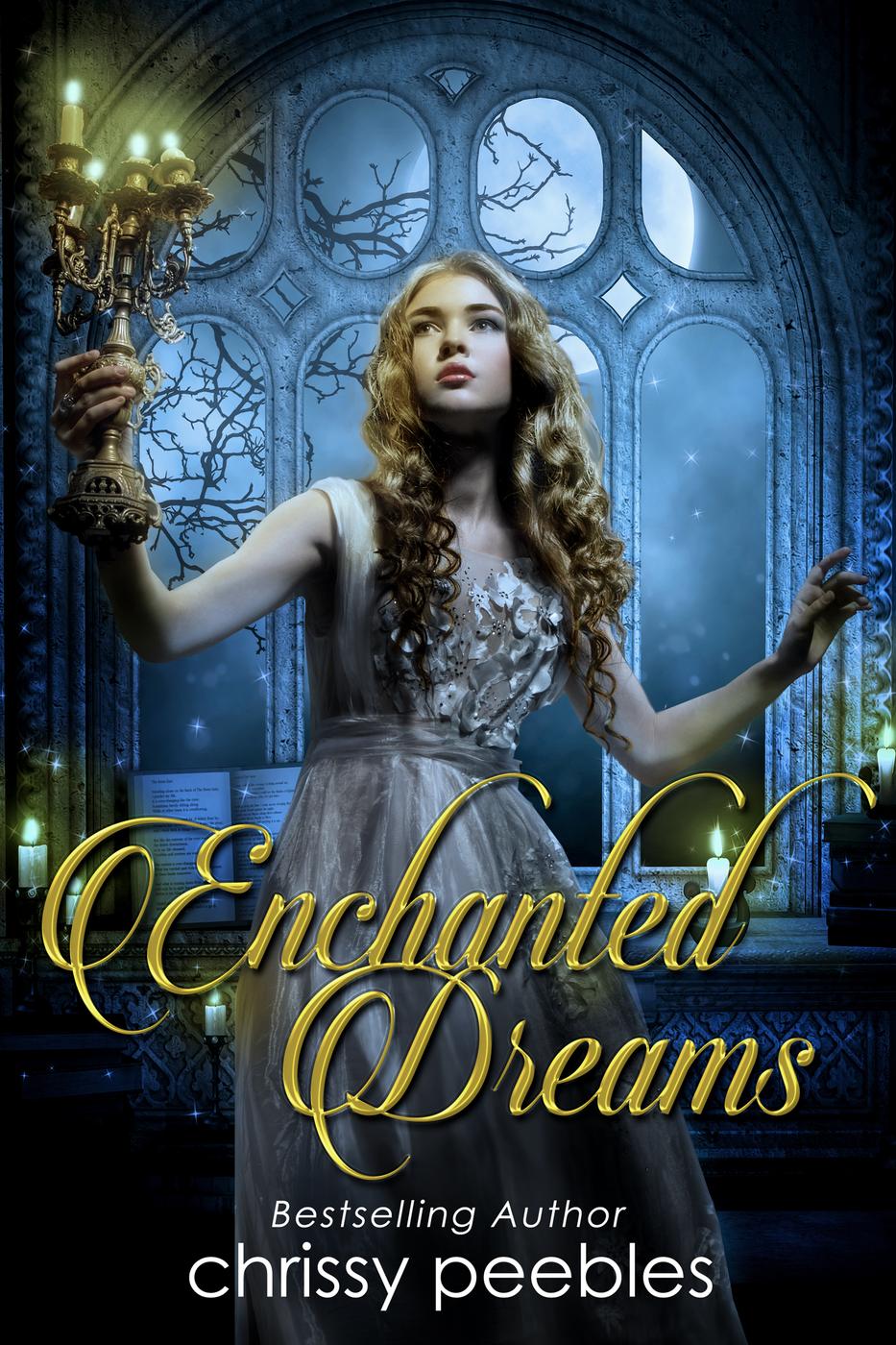 Enchanted Dreams Chrissy Peebles Peebles Chrissy