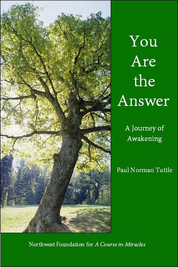 You Are The Answer Paul Norman Tuttle