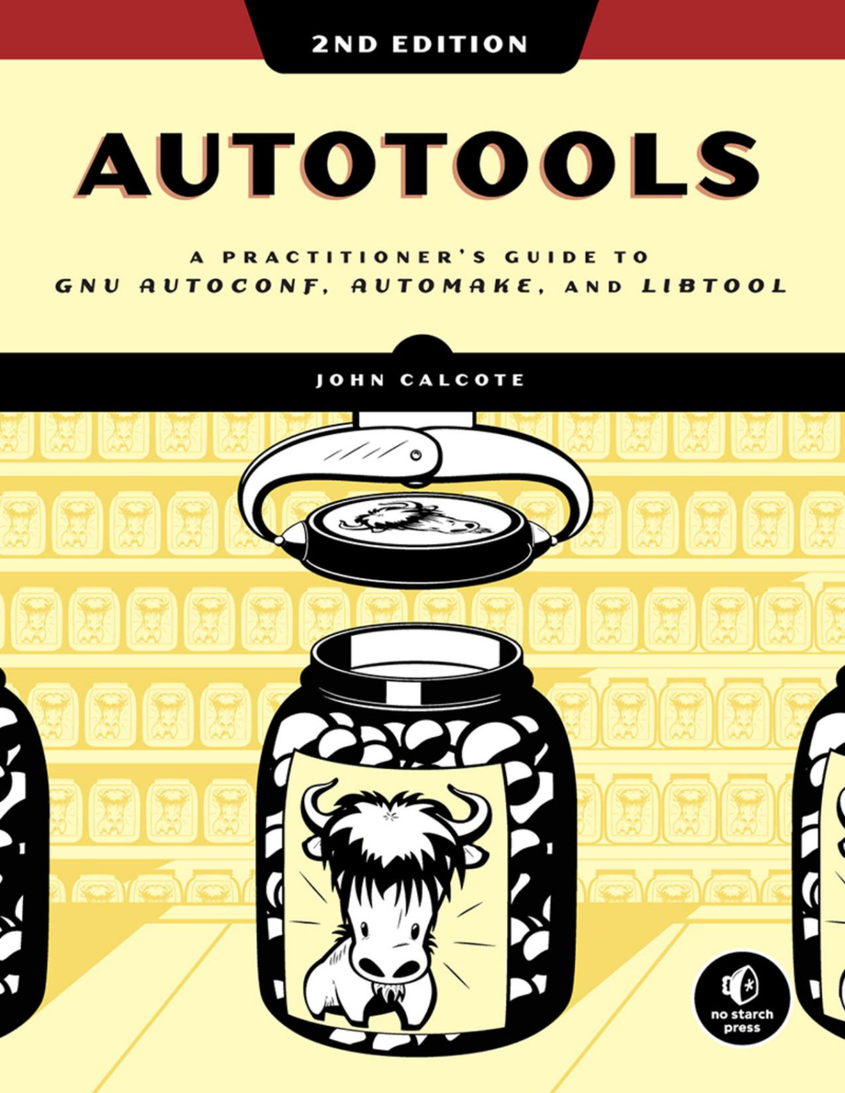 Autotools 2nd Edition John Calcote John Calcote
