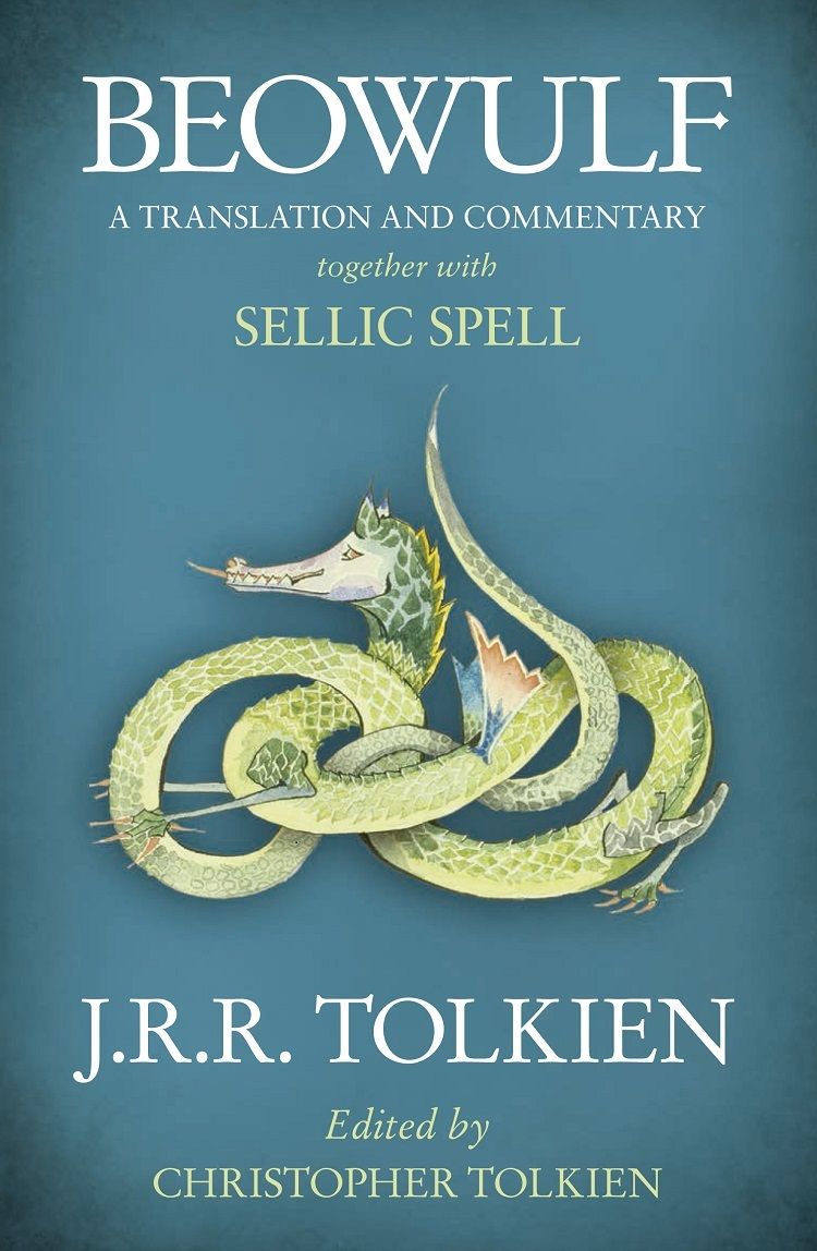 Beowulf A Translation And Commentary Together With Sellic Spell J R R Tolkien Tolkien