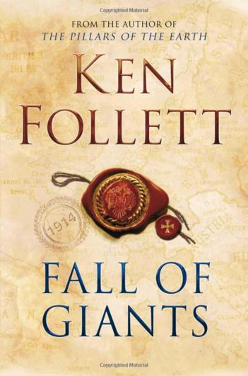 Fall Of Giants Century Trilogy 1 Ken Follett
