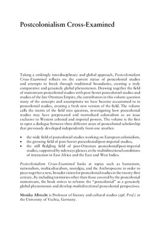 Postcolonialism Crossexamined Multidirectional Perspectives On Imperial And Colonial Pasts And The Neocolonial Present Monika Albrecht