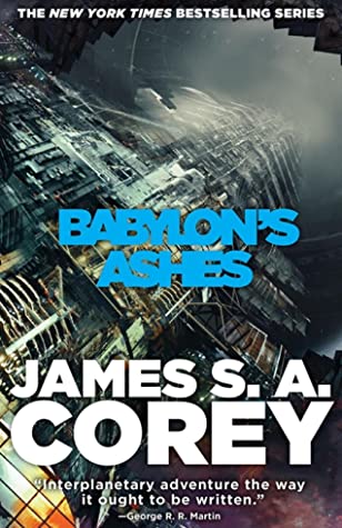 Babylons Ashes James S A Corey Corey James S A
