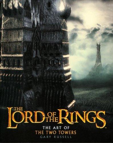 The Art Of The Two Towers Gary Russell J R R Tolkien Russell
