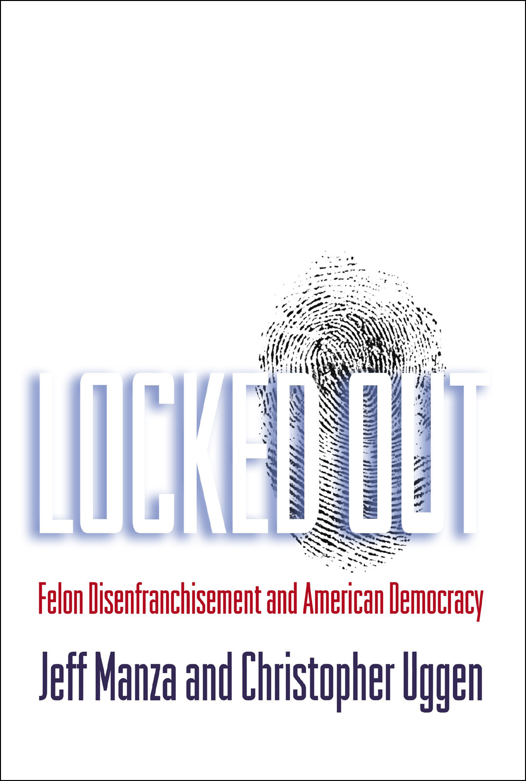 Locked Out Studies In Crime And Public Policy Uggen Christopher Manza