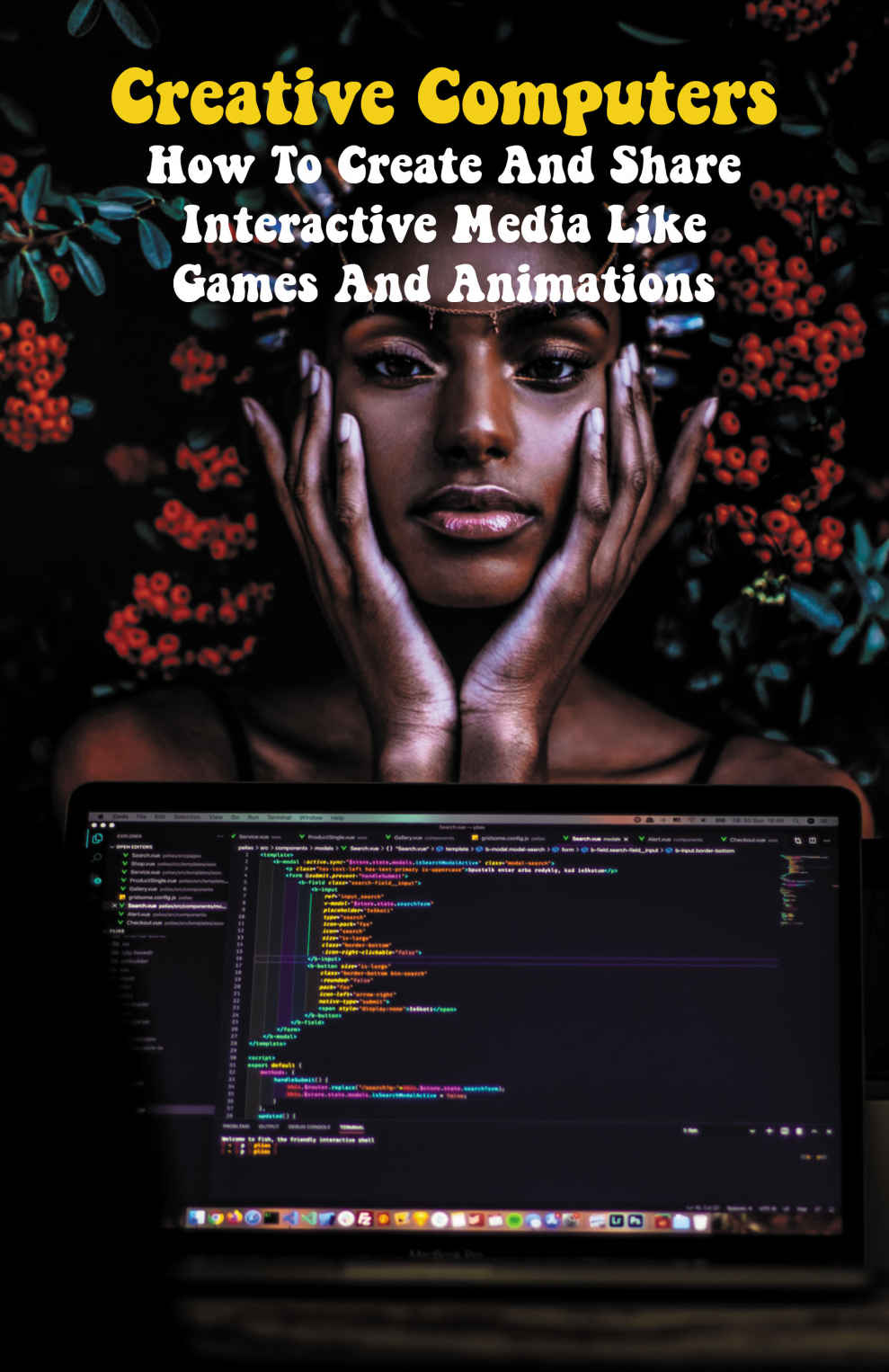 Creative Computers How To Create And Share Interactive Media Like Games And Animations Empowering Kids To Create With Code Majerus