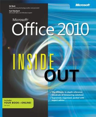 Microsoftr Office 2010 Inside Out Ed Bott Carl Siechert Bott