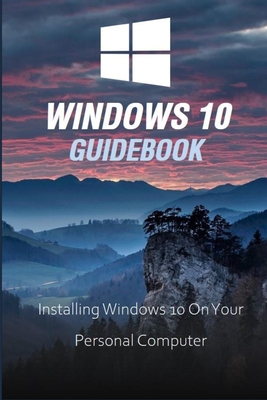 Windows 10 Guidebook Nstllng Wndws 10 N Yur Ersnl Muter Microsoft Windows 10 Training Lane Castlen Castlen