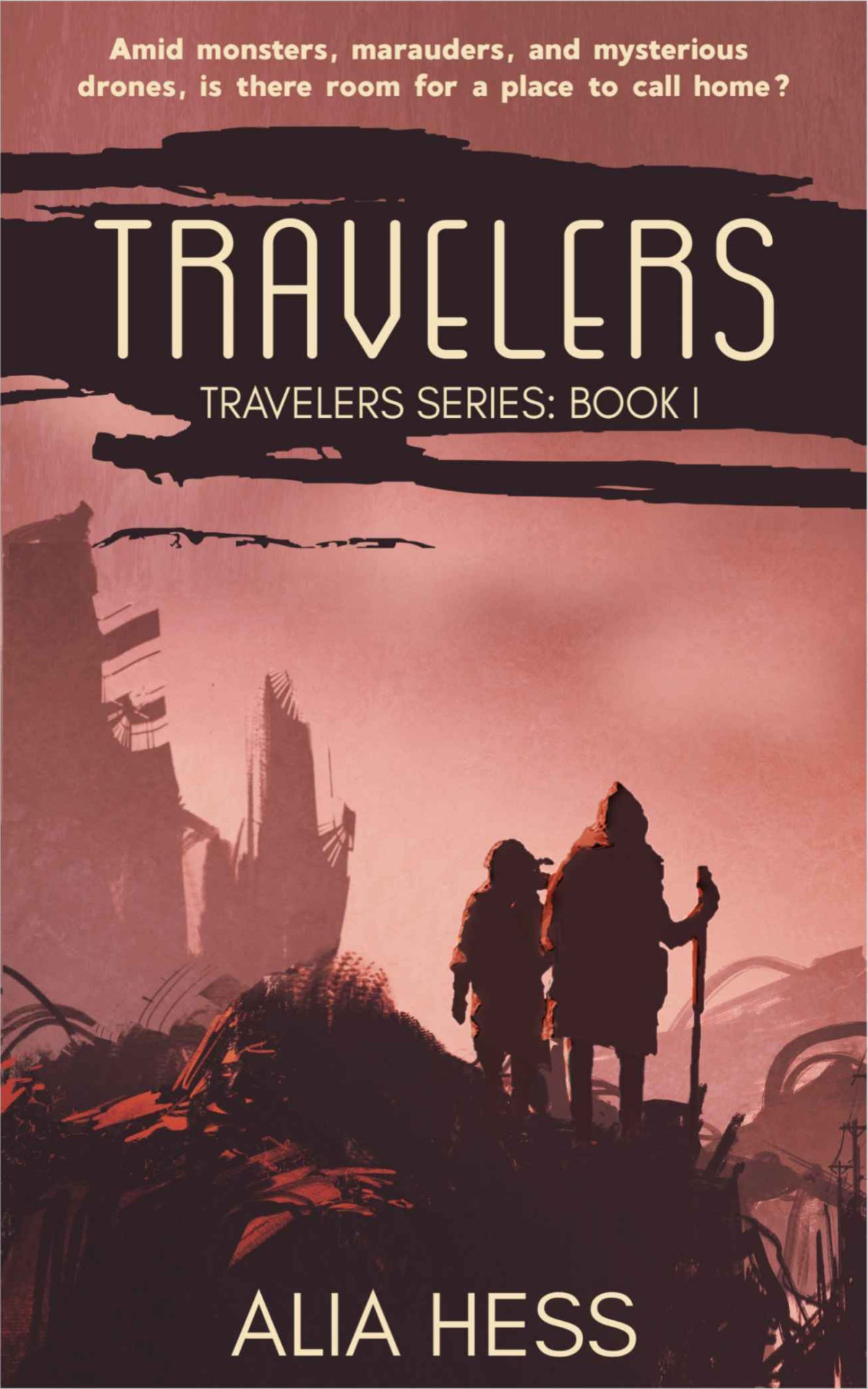 Travelers Travelers Series Book I Alia Hess Hess Alia