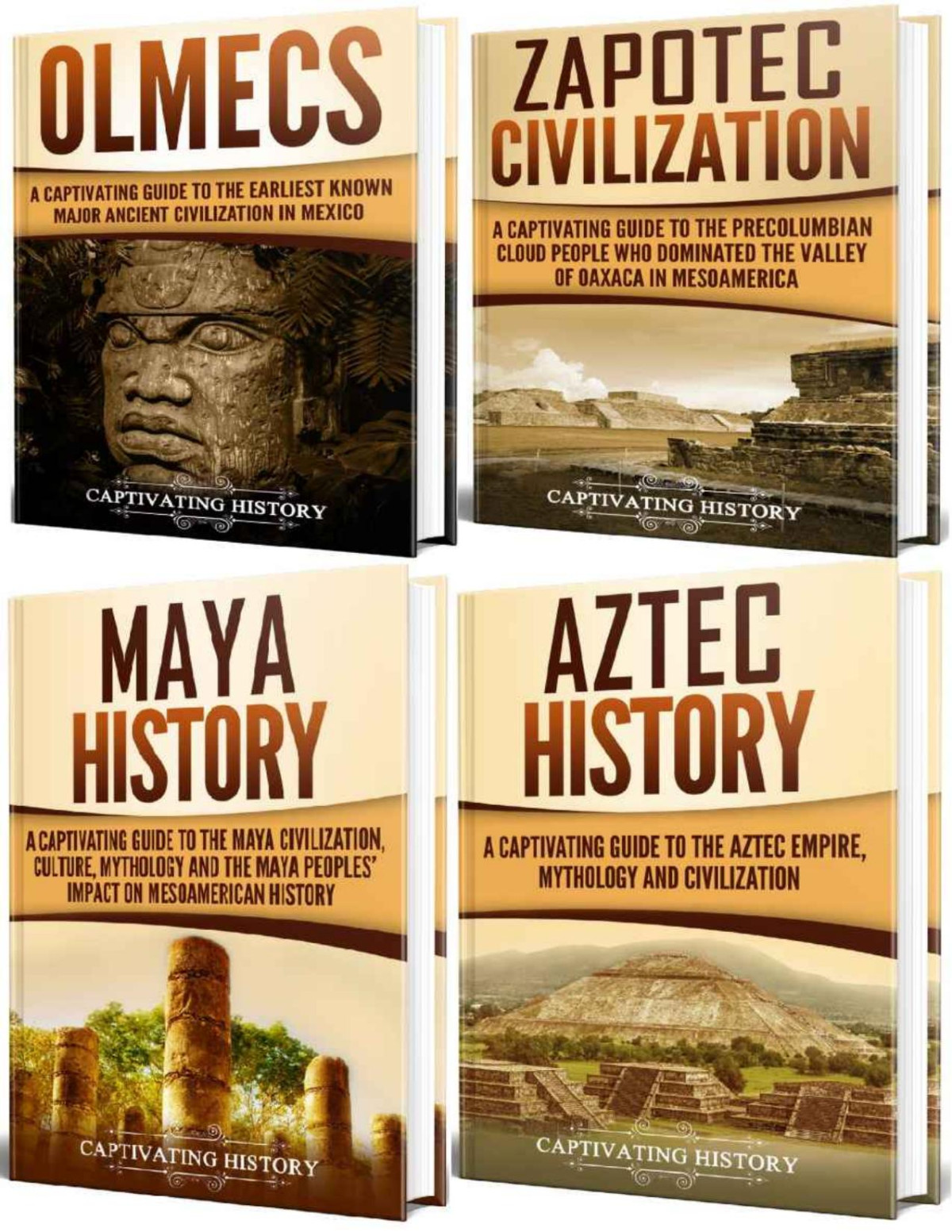 Mesoamerican History A Captivating Guide To Four Ancient Civilizations That Existed In Mexico The Olmec Zapotec Maya And Aztec Civilization Kindle Captivating History