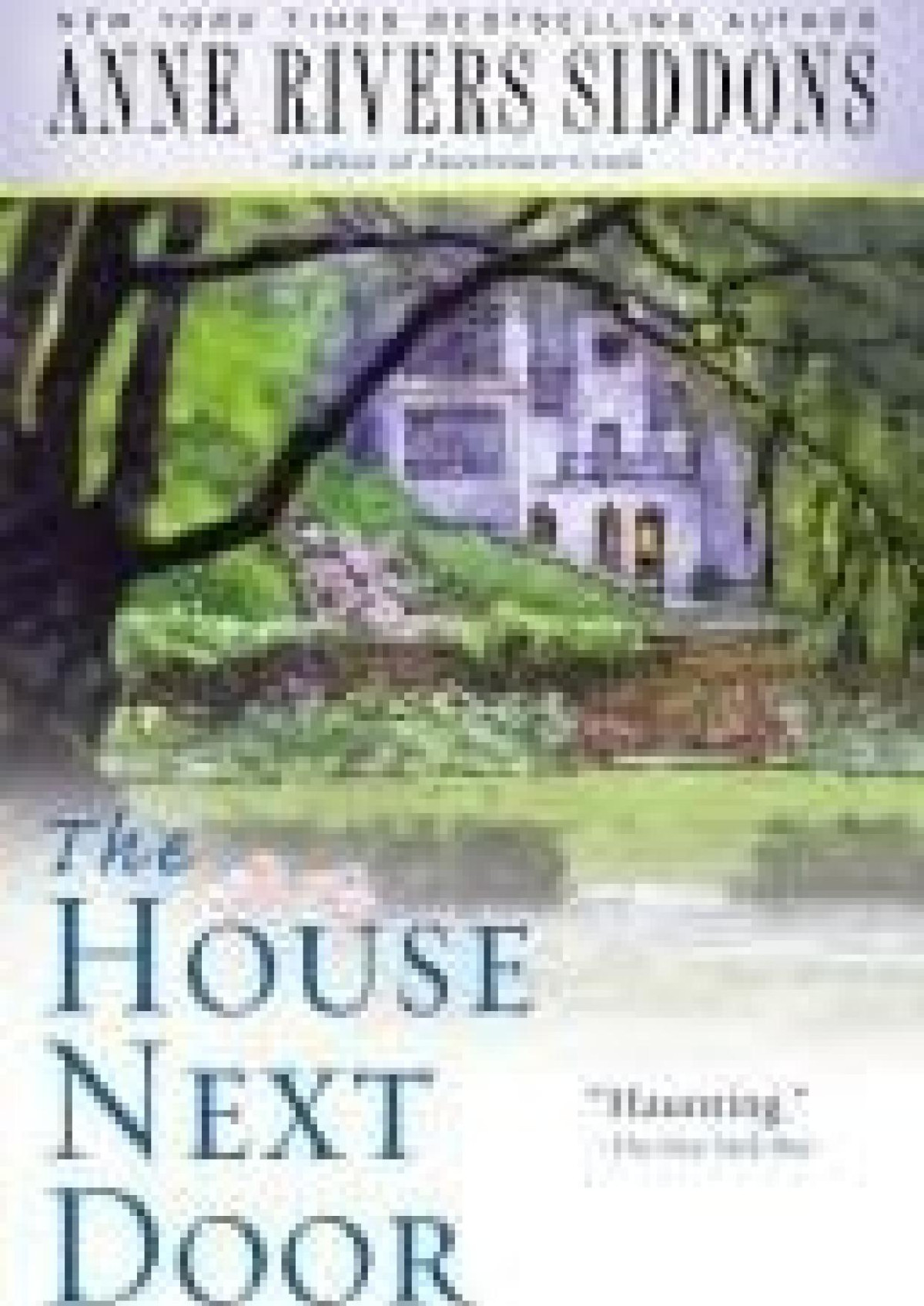 The House Next Door Anne Rivers Siddons Siddons Anne Rivers