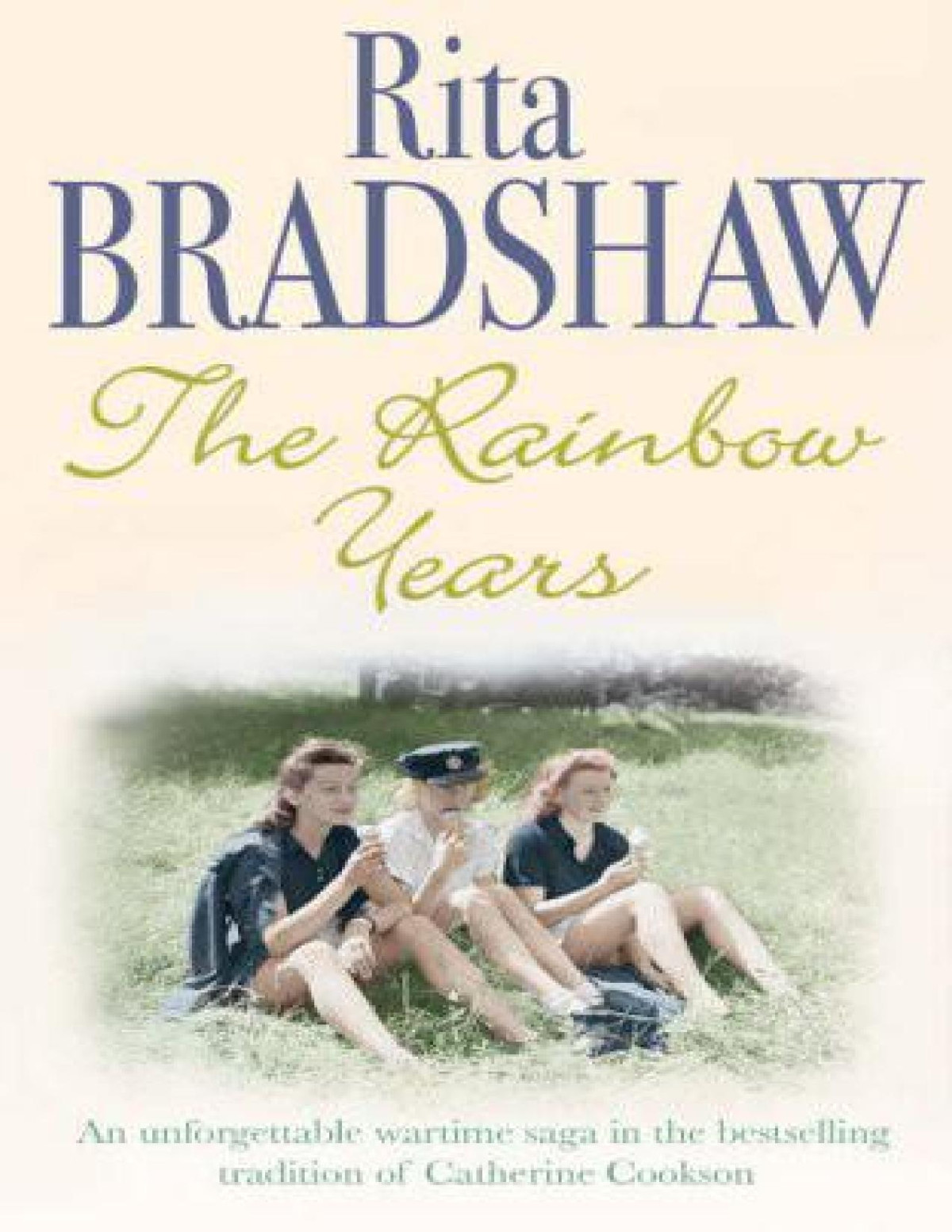 The Rainbow Years A Novel Rita Bradshaw Bradshaw Rita