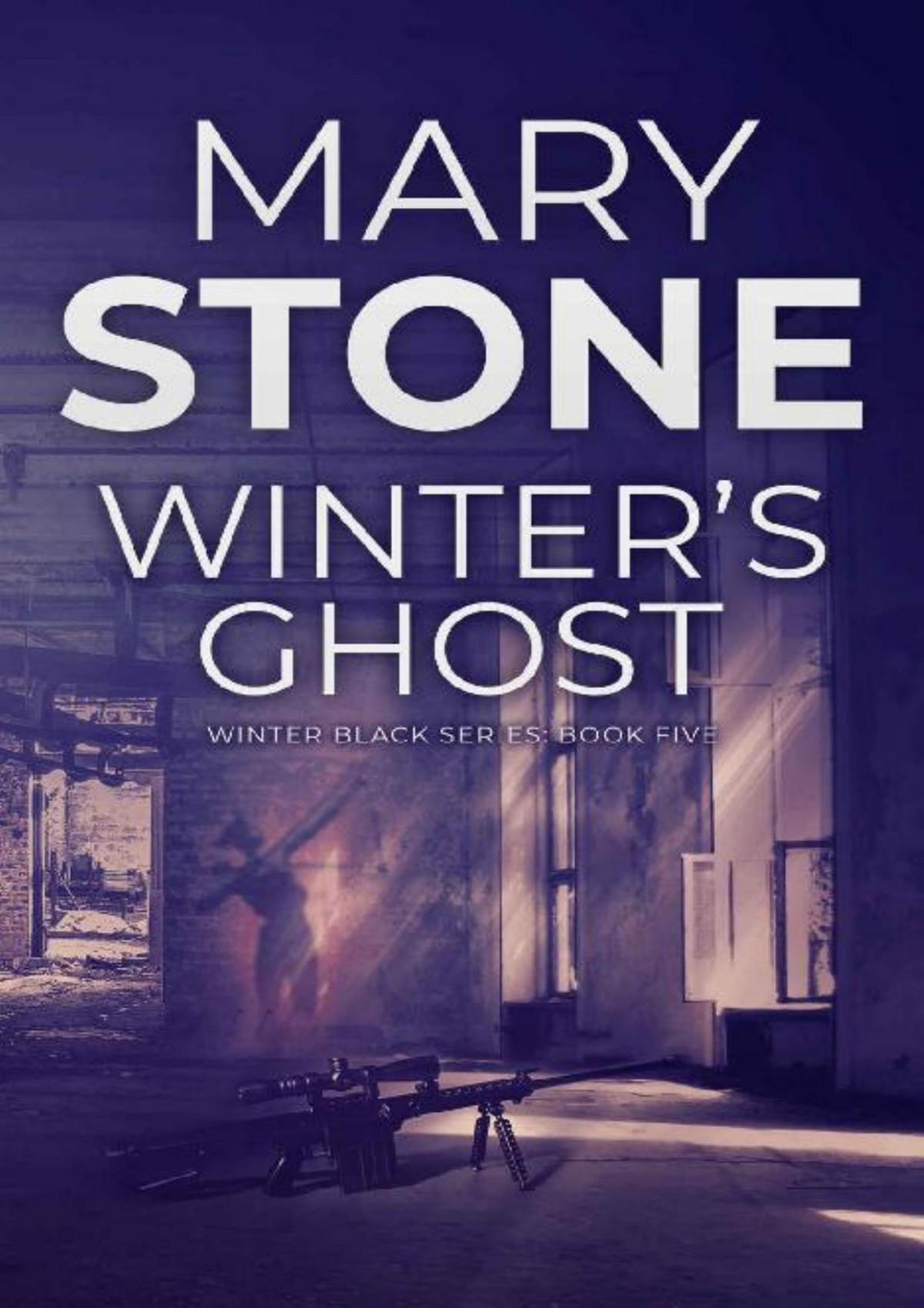 Winters Ghost Winter Black Series Book 5 Mary Stone Stone