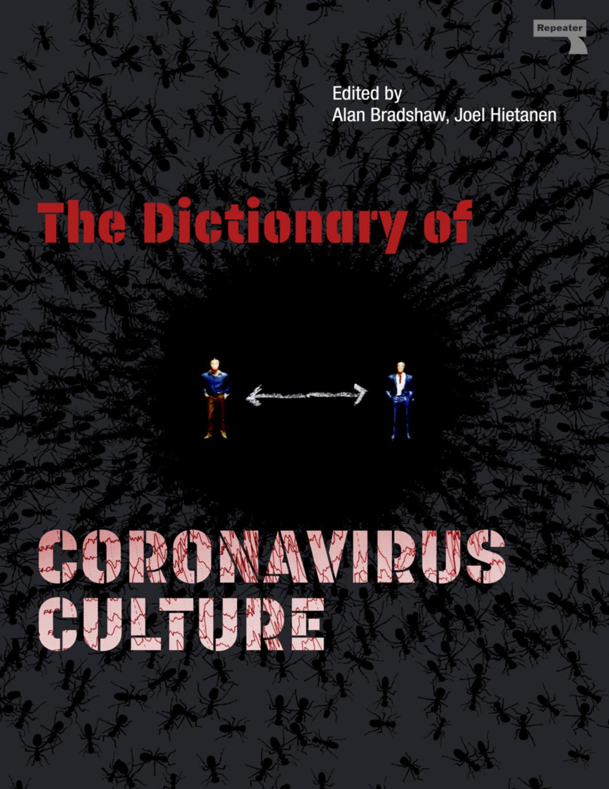 The Dictionary Of Coronavirus Culture Alan Bradshaw