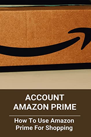 Account Amazon Prime How To Use Amazon Prime For Shopping Business Account Amazon Prime Michelle Inafuku Inafuku