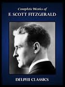 Complete Works Of F Scott Fitzgerald Delphi Classics F Scott Fitzgerald Fitzgerald