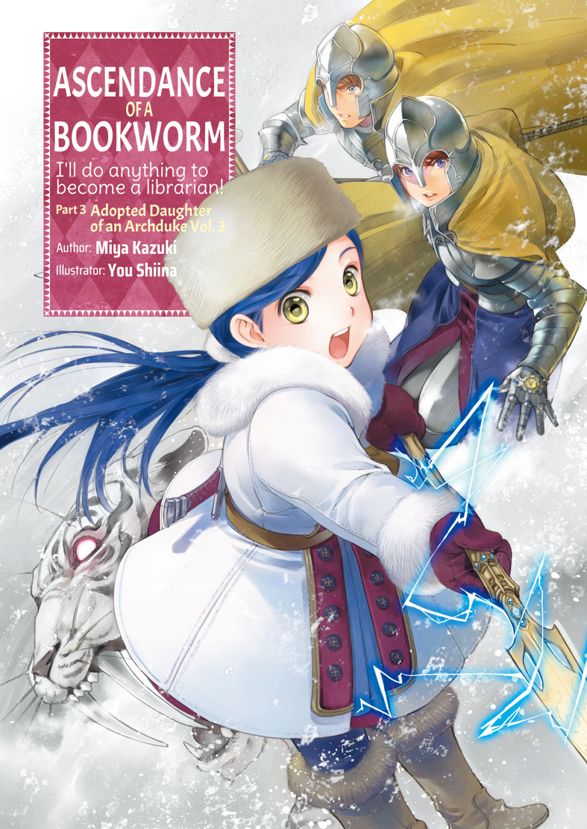 Ascendance Of A Bookworm Part 3 Adopted Daughter Of An Archduke Volume 3 Miya Kazuki Kazuki