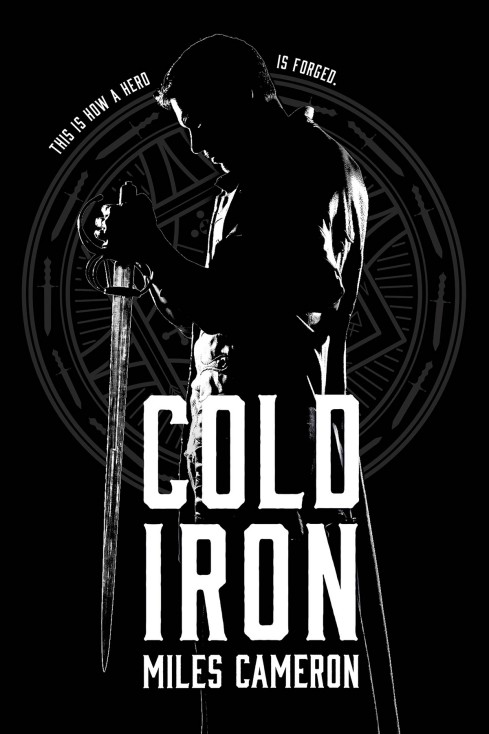 Cold Iron Miles Cameron Cameron Miles