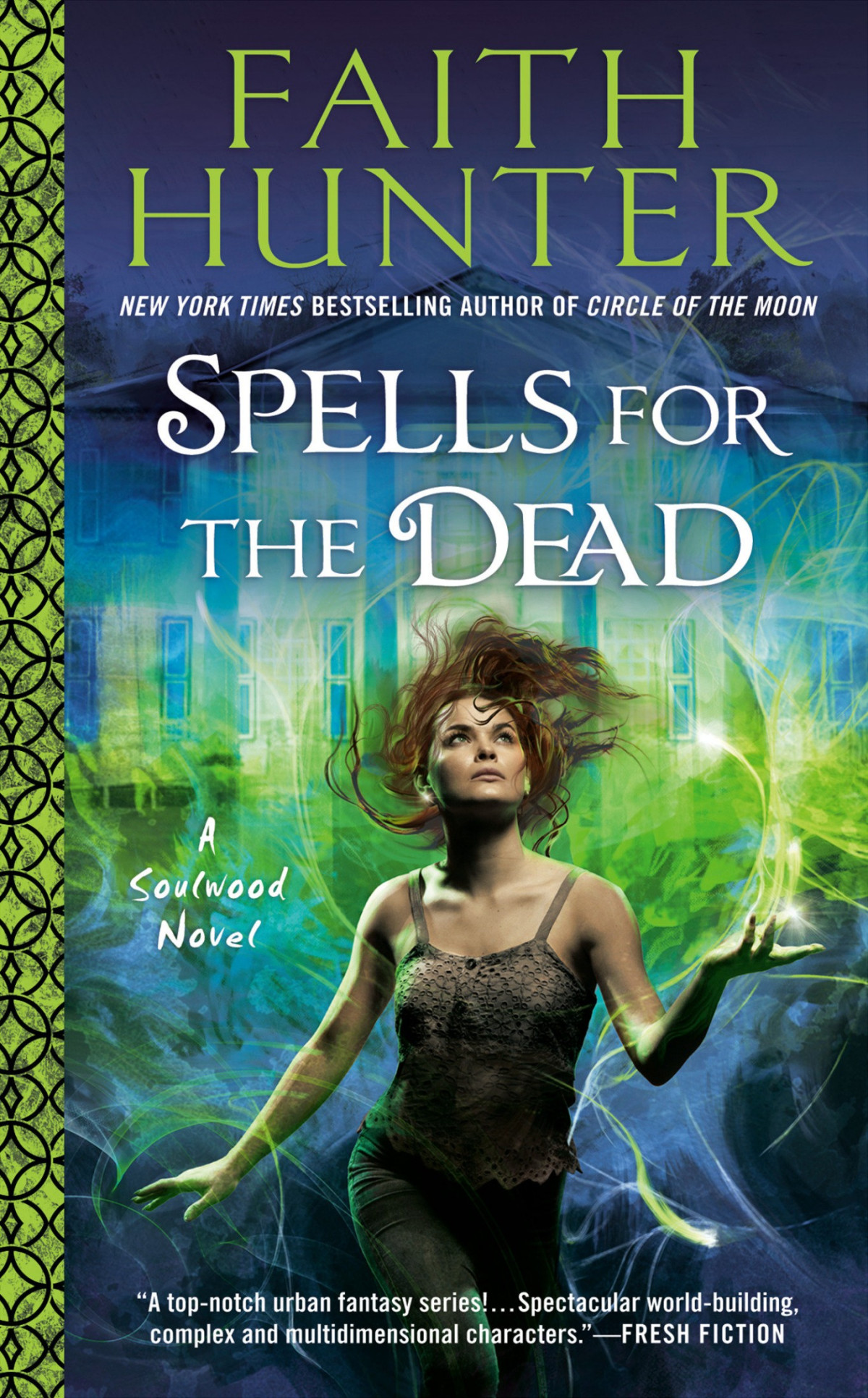 Spells For The Dead Faith Hunter Hunter Faith