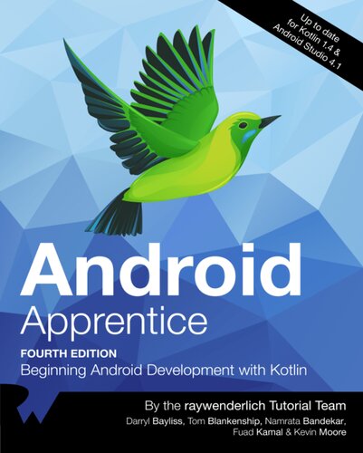 Android Apprentice Fourth Edition Beginning Android Development With Kotlin 4th Edition Namrata Bandekar Darryl Bayliss Fuad Kamal
