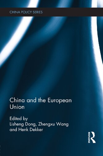 China And The European Union Lisheng Dong Zhengxu Wang And Henk Dekker