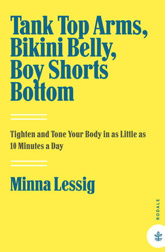 Tank Top Arms Bikini Belly Boy Shorts Bottom Tighten And Tone Your Body In As Little As 10 Minutes A Day Lessig