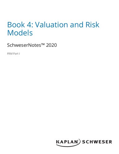 2020 Frm Schwesernotes Part I Book 4 Valuation And Risk 2020th Edition Kaplan Schweser