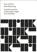How To Think More Effectively The School Of Life