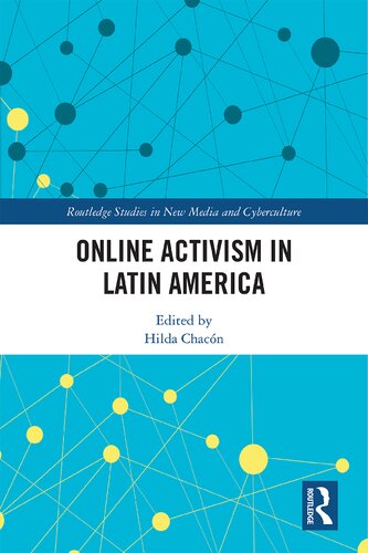 Online Activism In Latin America Hilda Chacn