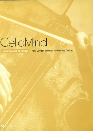 Cellomind Intonation And Technique Hans Jorgen Jensen Minna Rose Chung