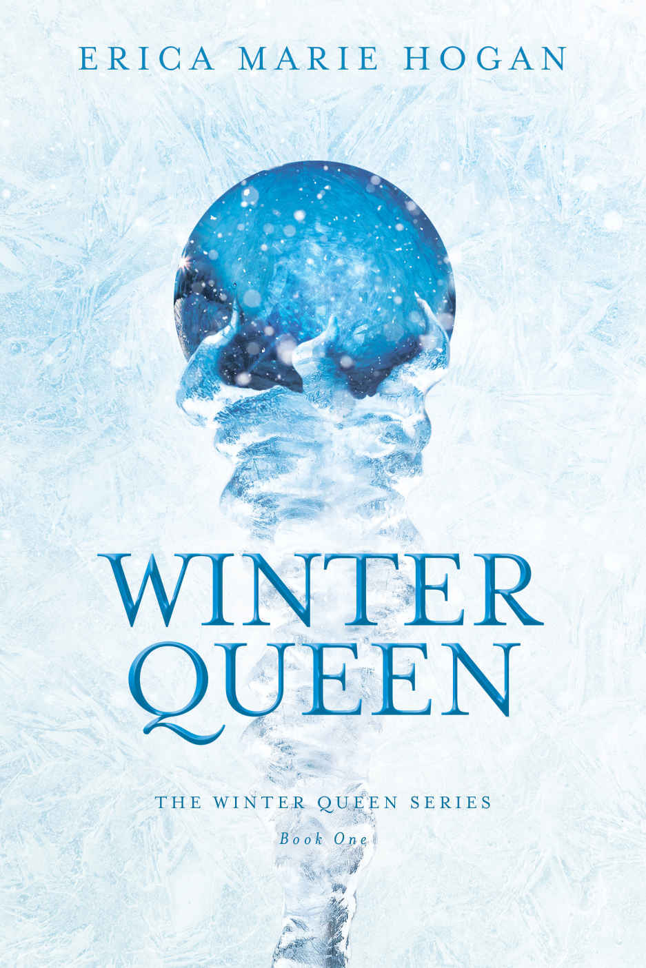 Winter Queen Erica Marie Hogan Hogan Erica Marie