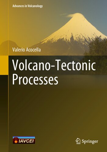 Volcanotectonic Processes Valerio Acocella