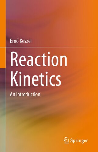 Reaction Kinetics An Introduction Ern Keszei