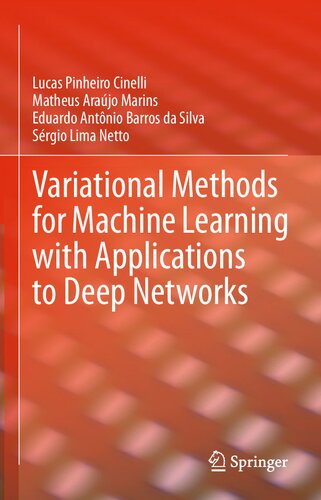 Variational Methods For Machine Learning With Applications To Deep Networks Lucas Pinheiro Cinelli