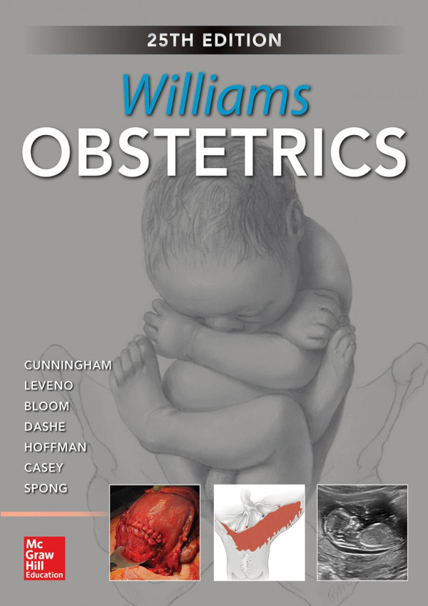 Williams Obstetrics 25th Edition 25th Edition Jodi S Dashe Steven L Bloom Catherine Y Spong Barbara L Hoffman