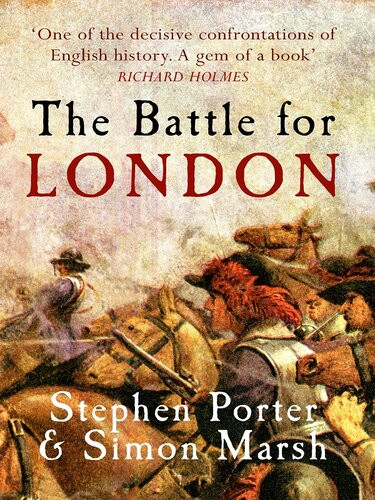 The Battle For London Stephen Porter Simon Marsh