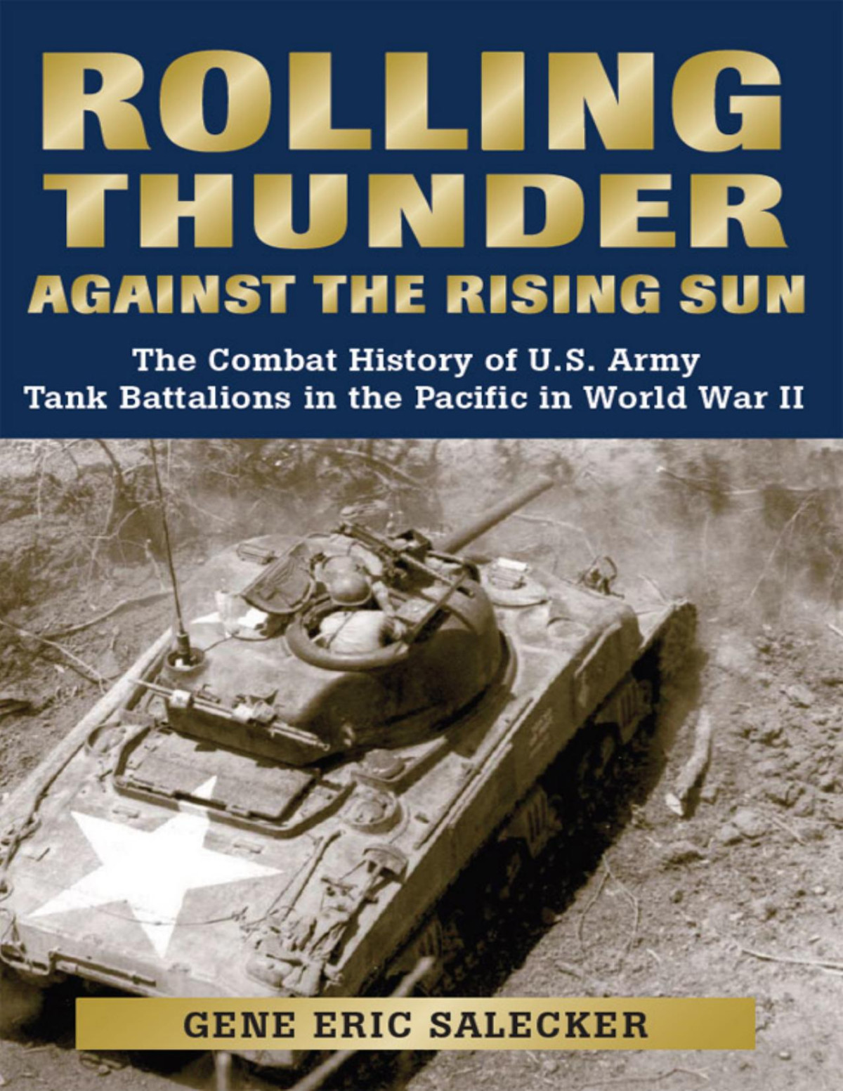 Rolling Thunder Against The Rising Sun 1st Gene Eric Salecker