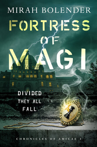 Fortress Of Magi Mirah Bolender