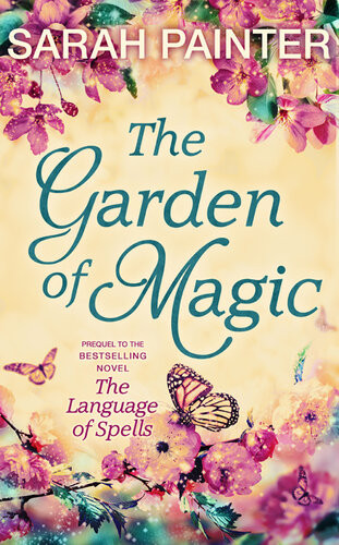 The Garden Of Magic Sarah Painter