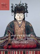 Art And Palace Politics In Early Modern Japan 1580s1680s Japanese Visual Culture Illustrated Elizabeth Lillehoj