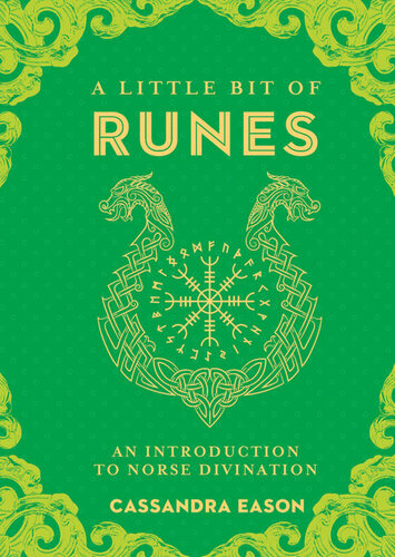 A Little Bit Of Runes An Introduction To Norse Divination Eason