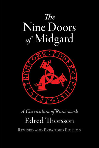 The Nine Doors Of Midgard A Curriculum Of Runework Thorsson